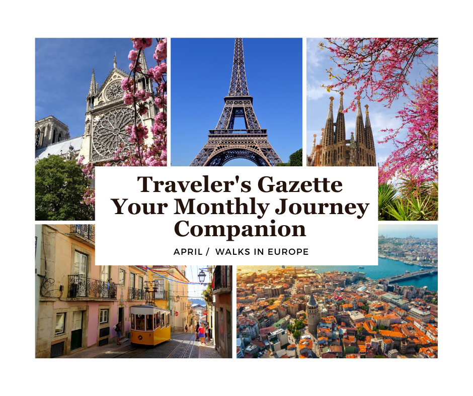 Traveler’s Gazette – Your Monthly Journey Companion